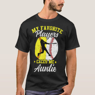 Camiseta My Favorite Baseball Softball Players Calls Me Aun