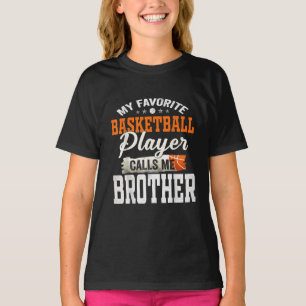 Camiseta My Favorite Basketball Player Call Me Brother Gift
