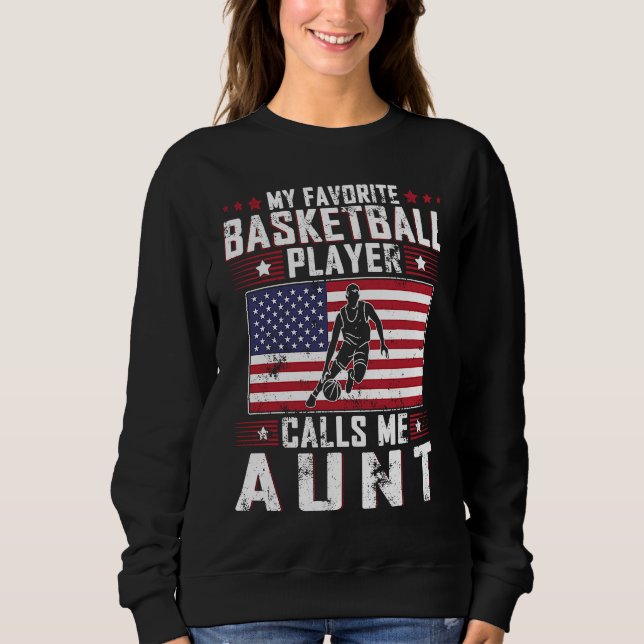 Camiseta My Favorite Basketball Player Calls Me Aunt Mother (Frente)