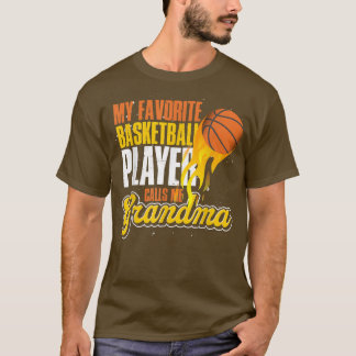 Camiseta My Favorite Basketball Player Calls Me Grandma Bas