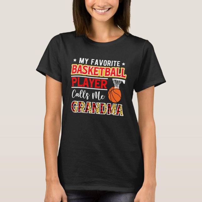 Camiseta My Favorite Basketball Player Calls Me Grandma Mot (Frente)