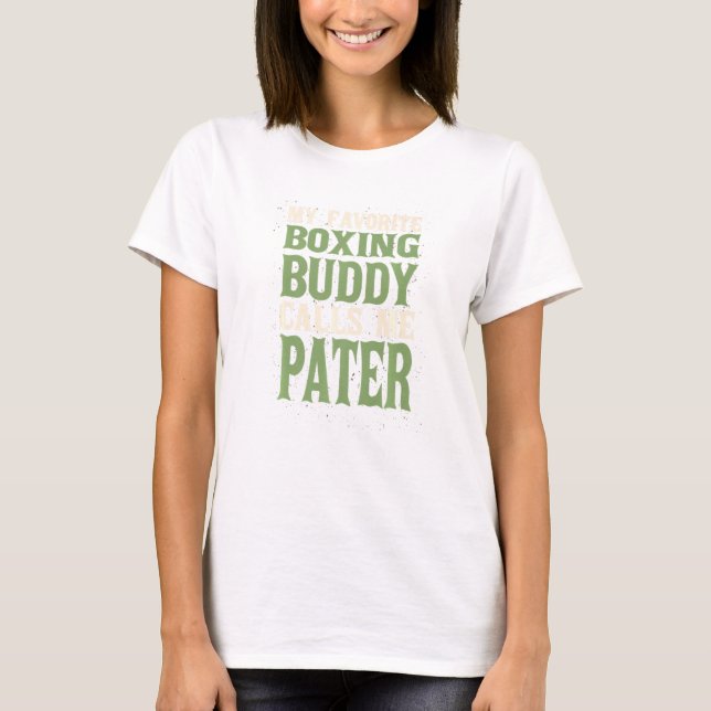 Camiseta My Favorite Buddy Boxing Pater Boxer Dad Hobby Fam (Frente)