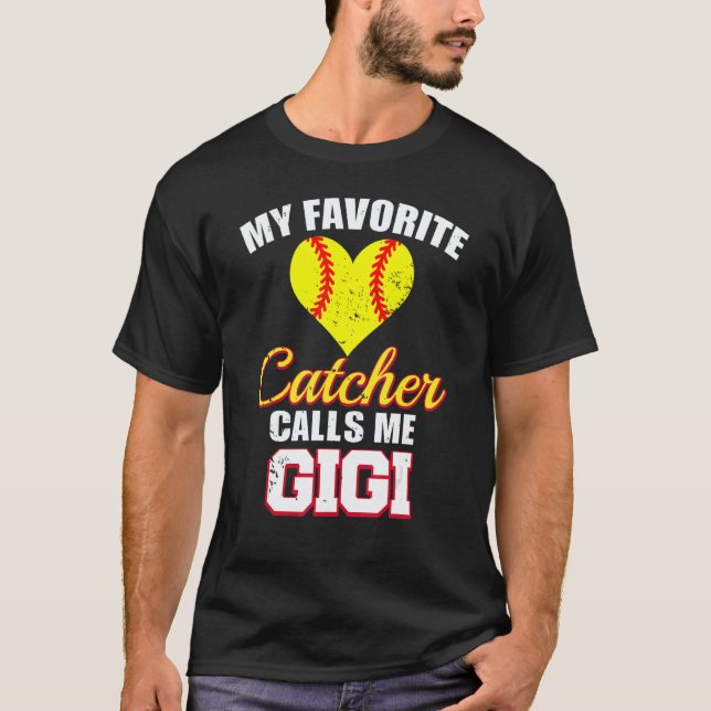 Camiseta My Favorite Catcher Calls Me Gigi Catcher Softball (Frente)