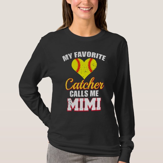Camiseta My Favorite Catcher Calls Me Mimi Catcher Softball (Frente)