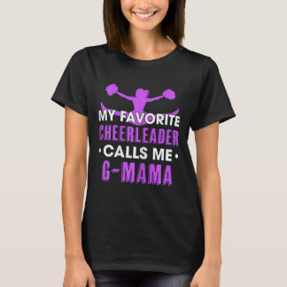 Camiseta My Favorite Cheerleader Calls Me G Mama Cheerleadi