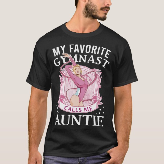 Camiseta My Favorite Gymnast Calls Me Auntie For A Gymnasti (Frente)