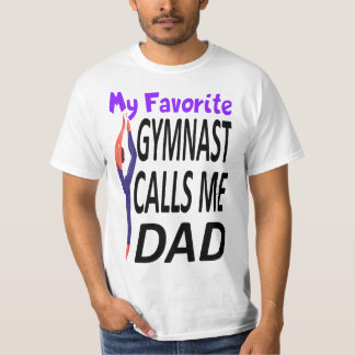 Camiseta My Favorite gymnast Calls Me Dad