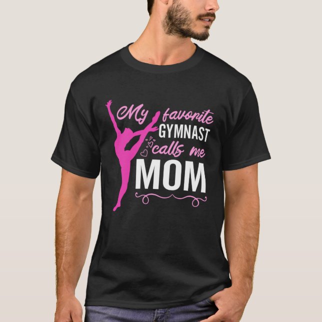Camiseta My Favorite Gymnast Calls Me Mom Gymnastic   14 (Frente)