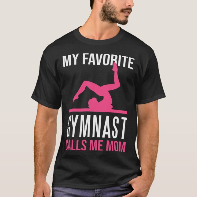 Camiseta My Favorite Gymnast Calls Me Mom Gymnastic   9 (Frente)