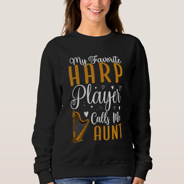 Camiseta My Favorite Harp player calls me Aunt Cute 1 (Frente)