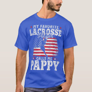 Camiseta My Favorite Lacrosse Player Calls Me Pappy Fathers