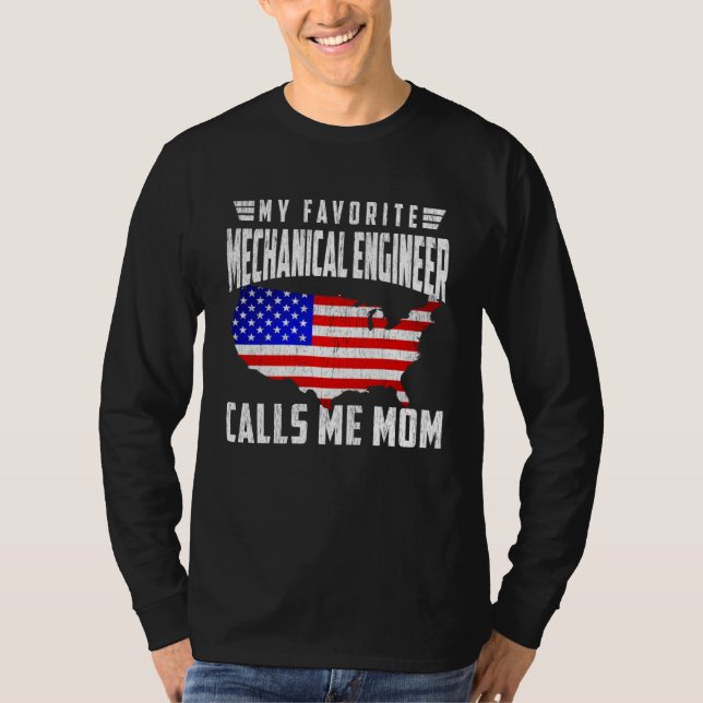 Camiseta My Favorite Mechanical Engineer Calls Me Mom USA F (Frente)