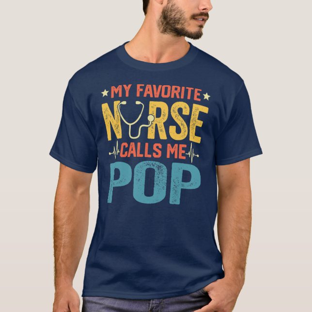 Camiseta My Favorite Nurse Calls Me Pop Funny Nursing (Frente)