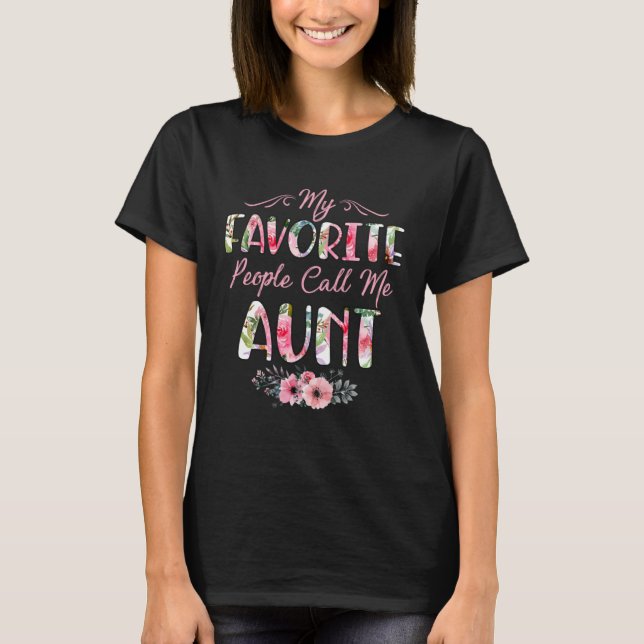 Camiseta My Favorite People Call Me Aunt Flower Floral Moth (Frente)