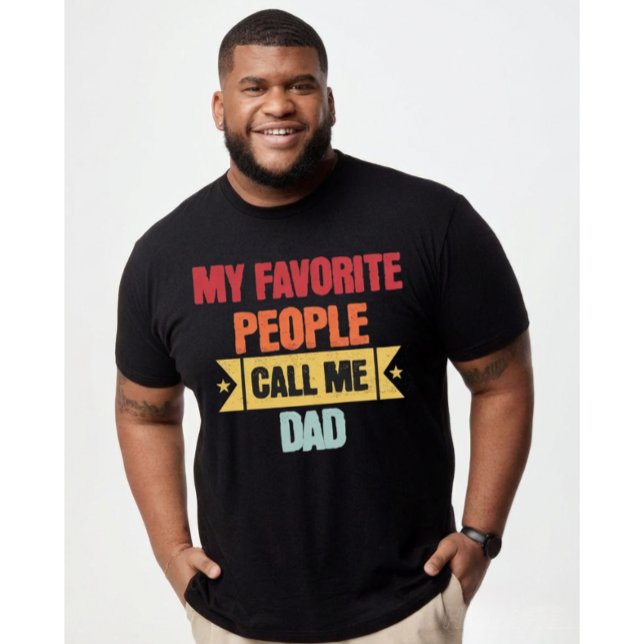 Camiseta My Favorite People Call Me Dad for Father's  (Criador carregado)