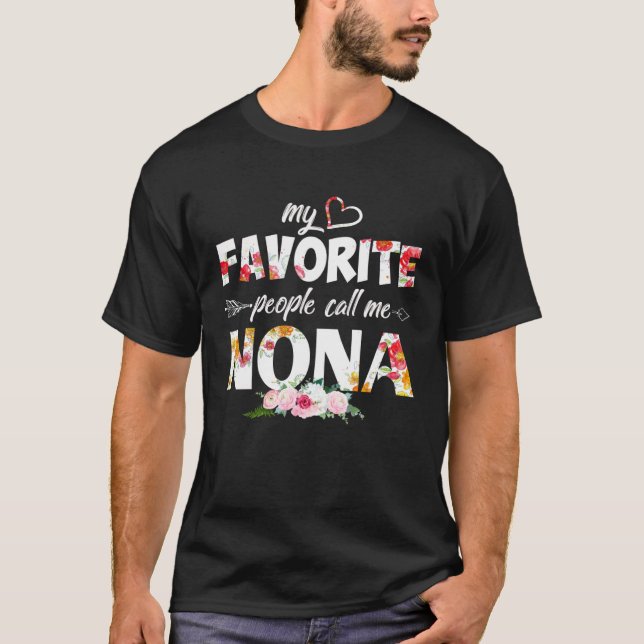 Camiseta My Favorite People Call Me Nona Flower Grandma Mot (Frente)