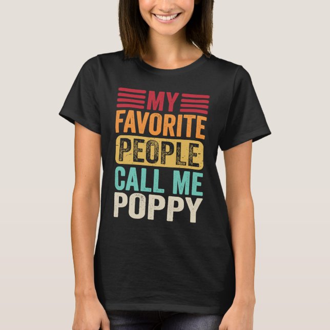 Camiseta My Favorite People Call Me Poppy  Father's Day Ret (Frente)