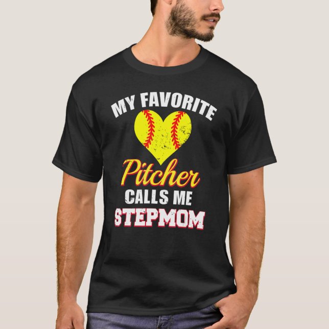 Camiseta My Favorite Pitcher Calls Me Stepmom Pitcher Softb (Frente)