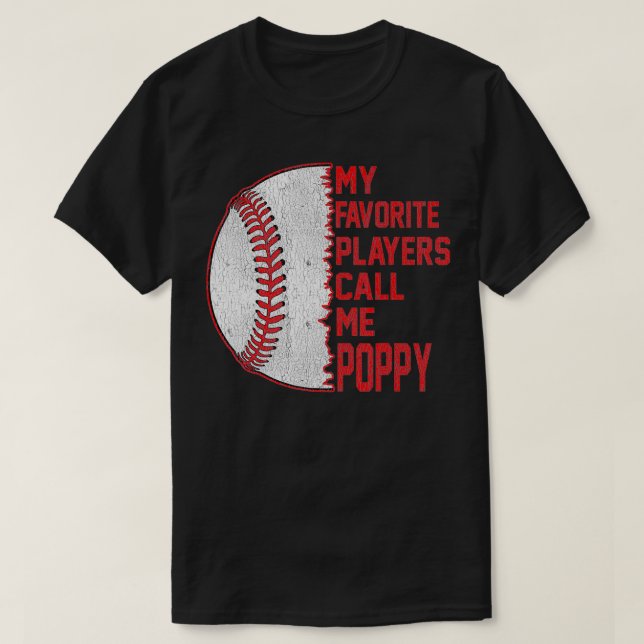Camiseta My Favorite Players Call Me Poppy Baseball Fathers (Frente do Design)