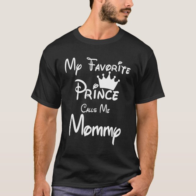 Camiseta My Favorite Prince Calls Me Mommy  Mommy Son Tee (Frente)