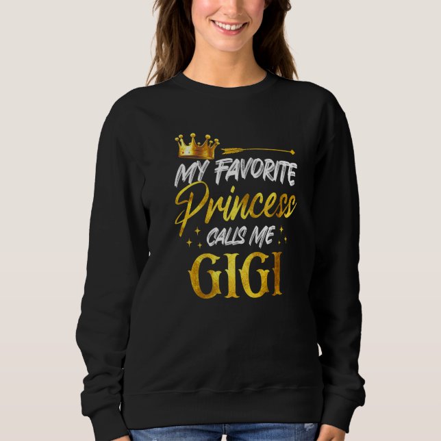 Camiseta My Favorite Princess Calls Me Gigi Funny Grandma S (Frente)