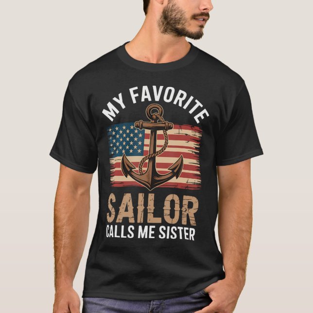 Camiseta My Favorite Sailor Calls Me Sister (Frente)