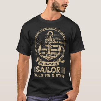 Camiseta My Favorite Sailor Calls Me Sister Sailor Sister