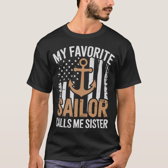 Camiseta My Favorite Sailor Calls Me Sister Sailor Sister (Frente)