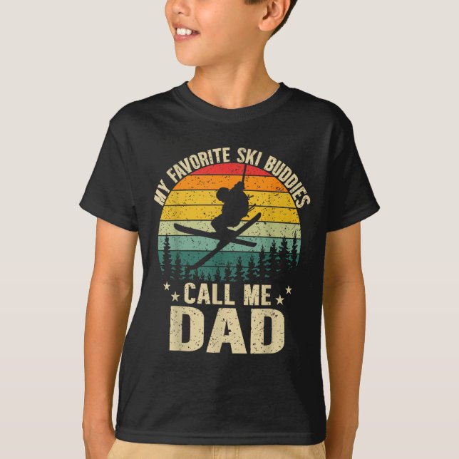 Camiseta My Favorite Ski Buddies Call Me Dad Funny Skiing F (Frente)