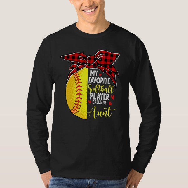 Camiseta My Favorite Softball Player Calls Me Aunt (Frente)