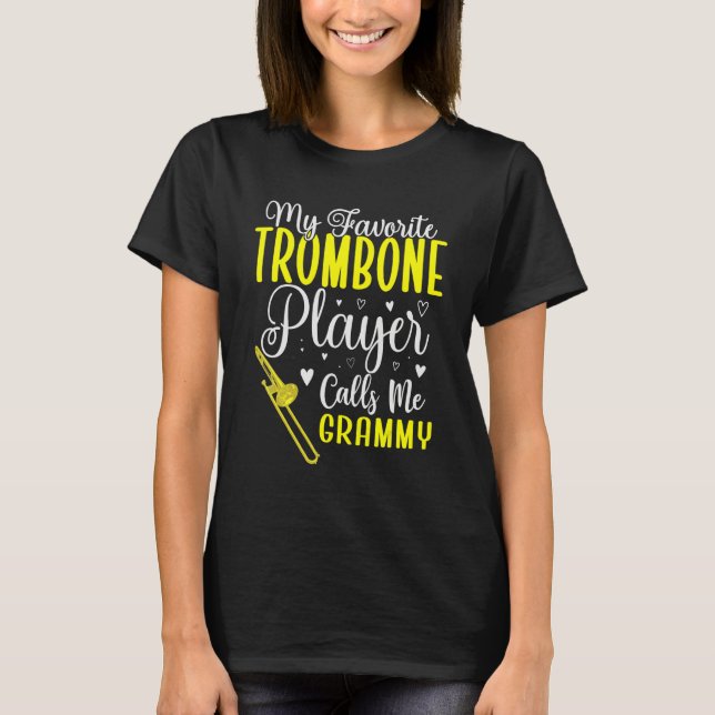 Camiseta My Favorite Trombone player calls me Grandma Cute (Frente)
