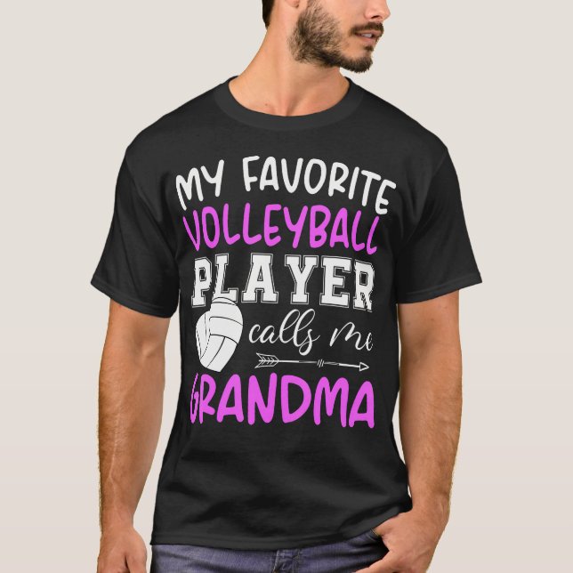 Camiseta My Favorite Volleyball Player Calls Me Grandma (Frente)