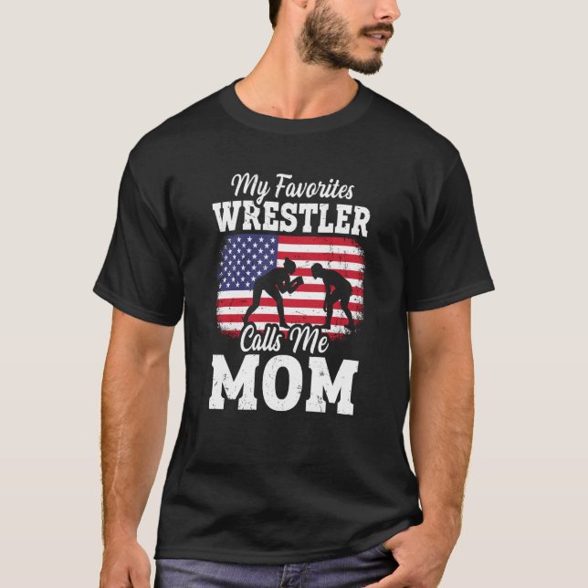 Camiseta My Favorite Wrestler Calls Me Mom US Flag Wrestlin (Frente)