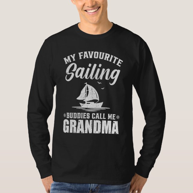 Camiseta My Favourite Sailing Buddies Call Me Grandma (Frente)