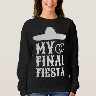Camiseta My Final Fiesta Mexico Bachelorette Party  1