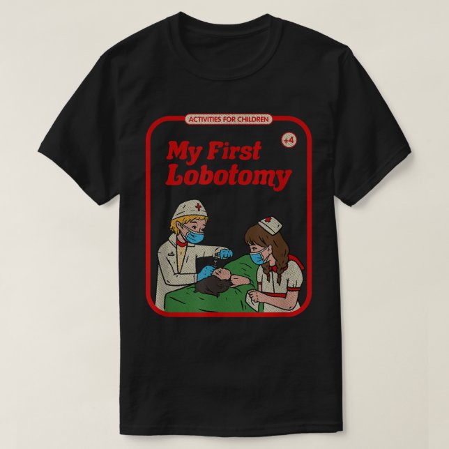 Camiseta My First Lobotomy Horror Goth Occult Childgame  (Frente do Design)