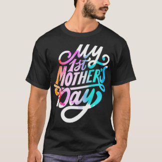 Camiseta My First Mother's Day for Pregnant or New Moms 
