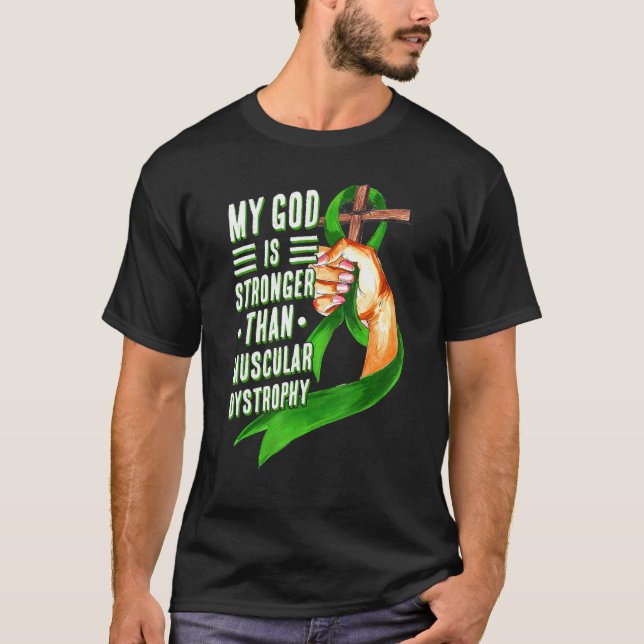 Camiseta My God Is Stronger Than Muscular Dystrophy Green R (Frente)