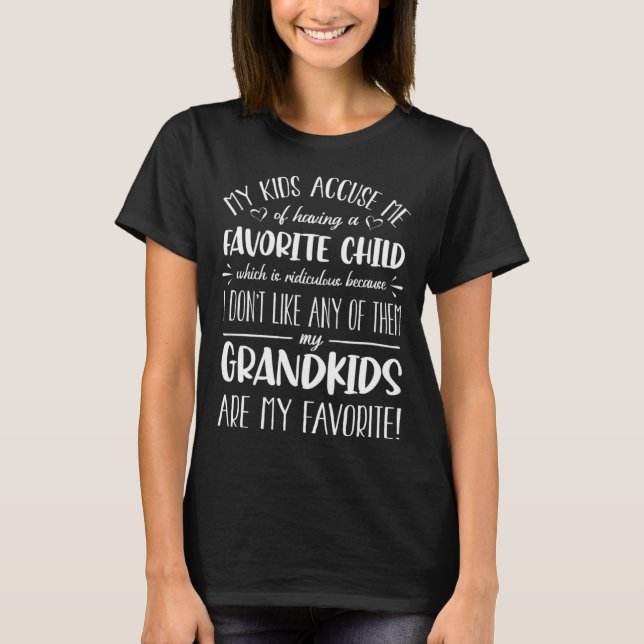 Camiseta My Grandkids Are My Favorite Funny Grandmother G  (Frente)