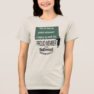 Camiseta My Greatest Achievement Is Keeping My Mouth Shut S