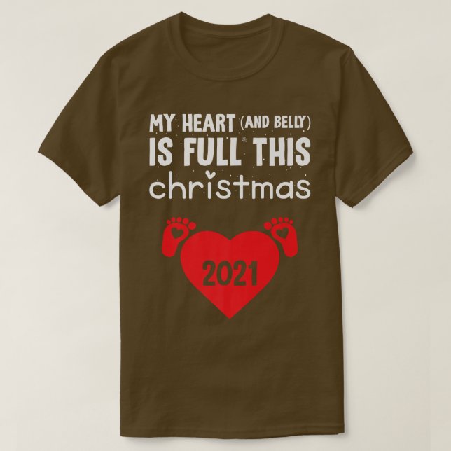 Camiseta My Heart And Belly Is Full This Christmas Pregnanc (Frente do Design)