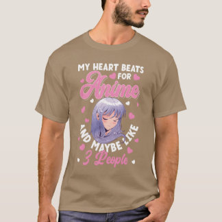 Camiseta My Heart Beats For Anime Kawaii Anime Otaku Lover 