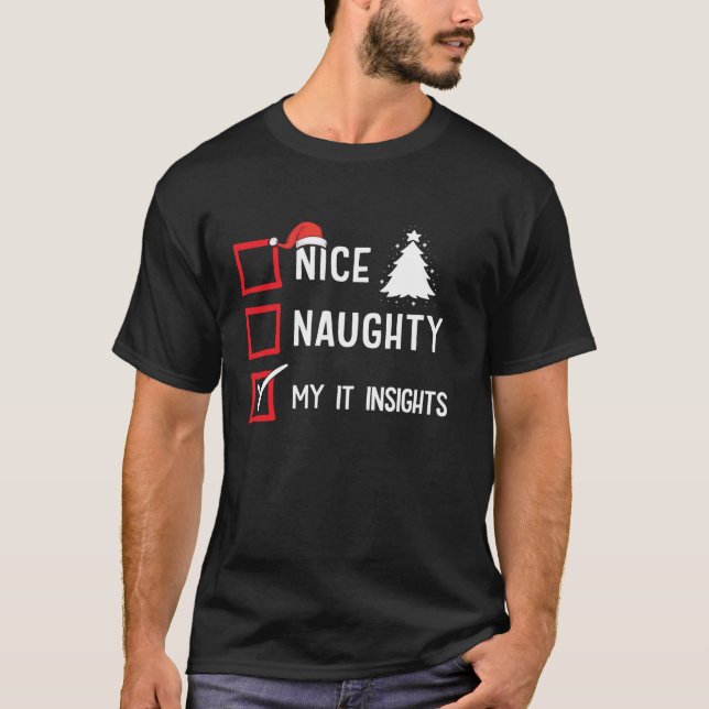 Camiseta My IT Insight Nice Naughty Christmas It Manager Pr (Frente)