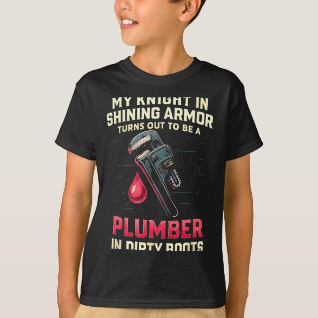 Camiseta My Knight In Shining Funny Plumber Wife Women Girl (Frente)