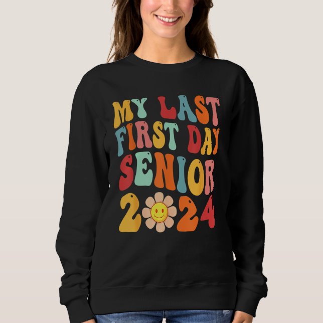 Camiseta My Last First Day Senior 2024 Back To School Groov (Frente)