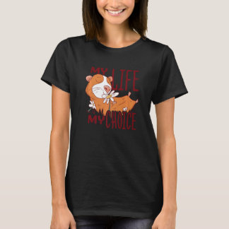 Camiseta My Life My Choice Guinea Pig Lover Animals Pets Ca