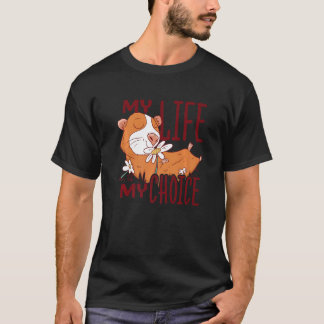 Camiseta My Life My Choice Guinea Pig Lover Animals Pets Ca