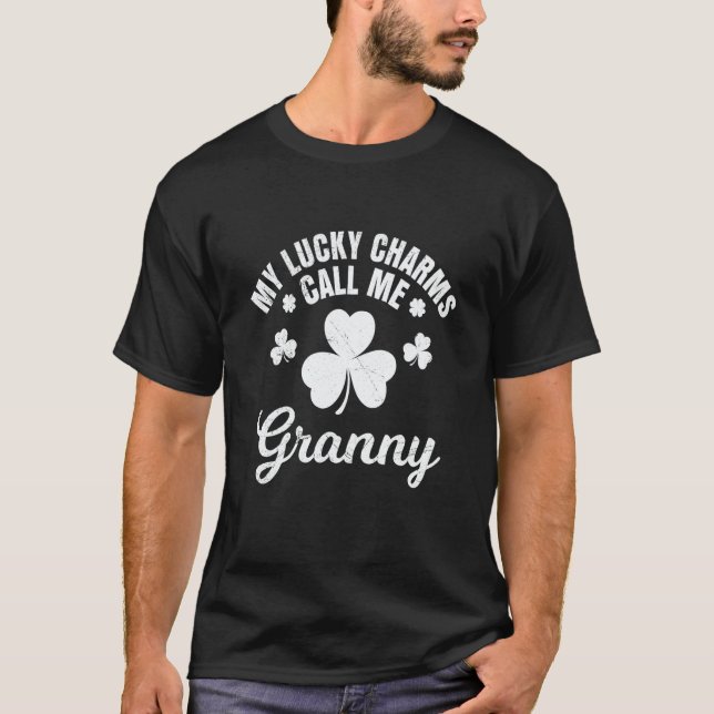 Camiseta My lucky charms call me Granny St Patrick's Day Gr (Frente)