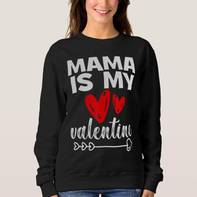 Camiseta My Mama Is My Valentine Mama Is My Valentine (Frente)