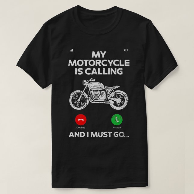 Camiseta My Motorcyle Is Calling And I Must Go Motorcycling (Frente do Design)